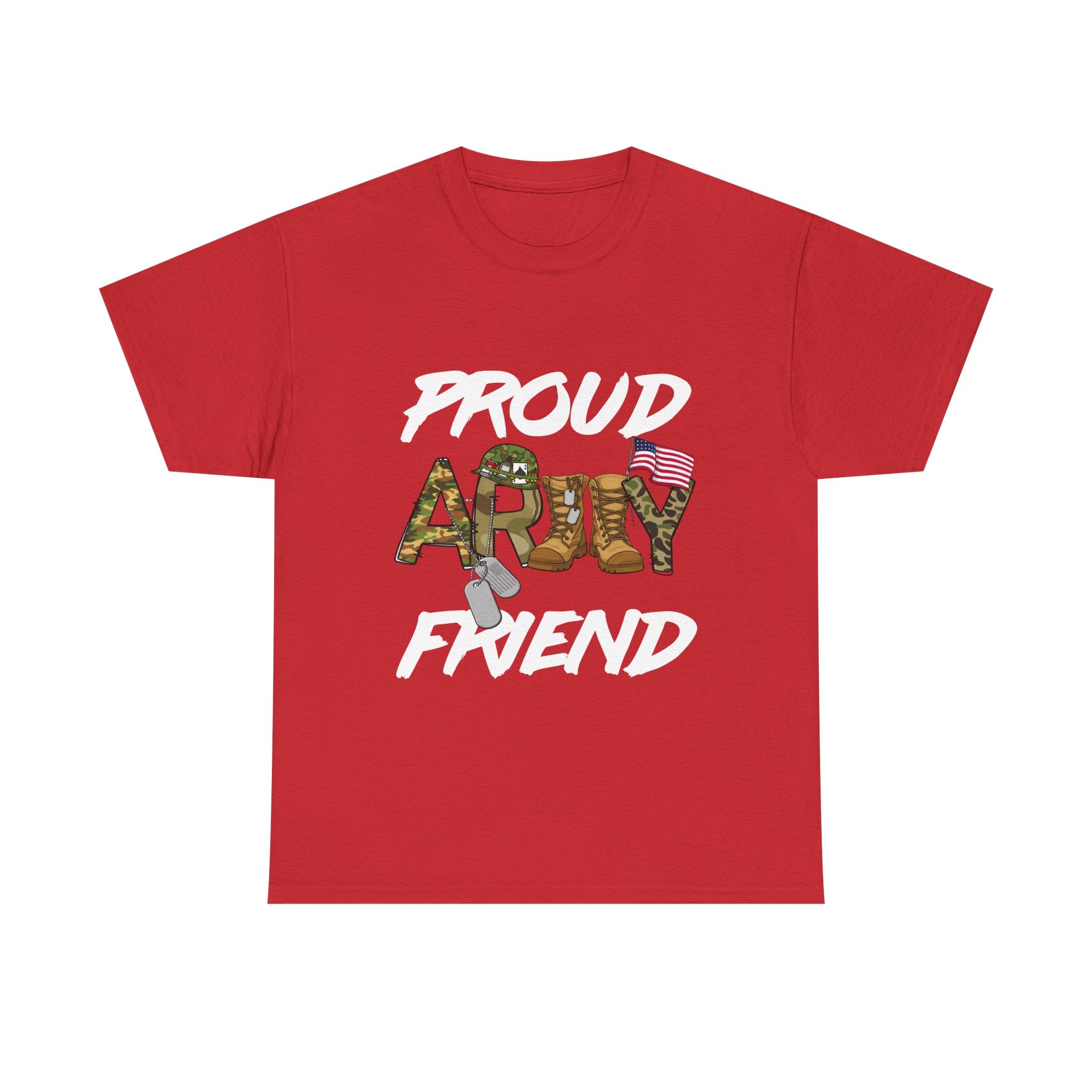 Proud Army Friend T-Shirt