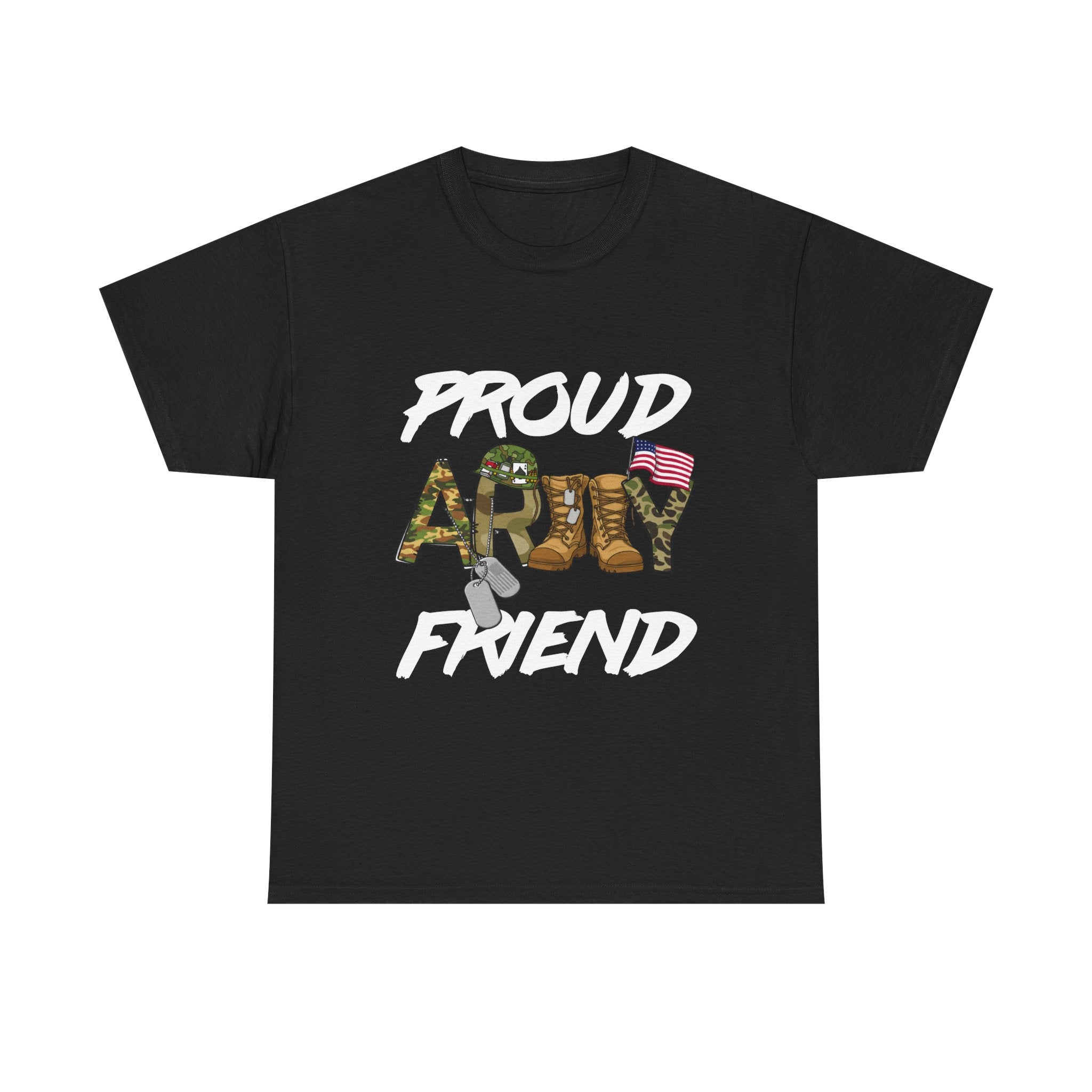 Proud Army Friend T-Shirt