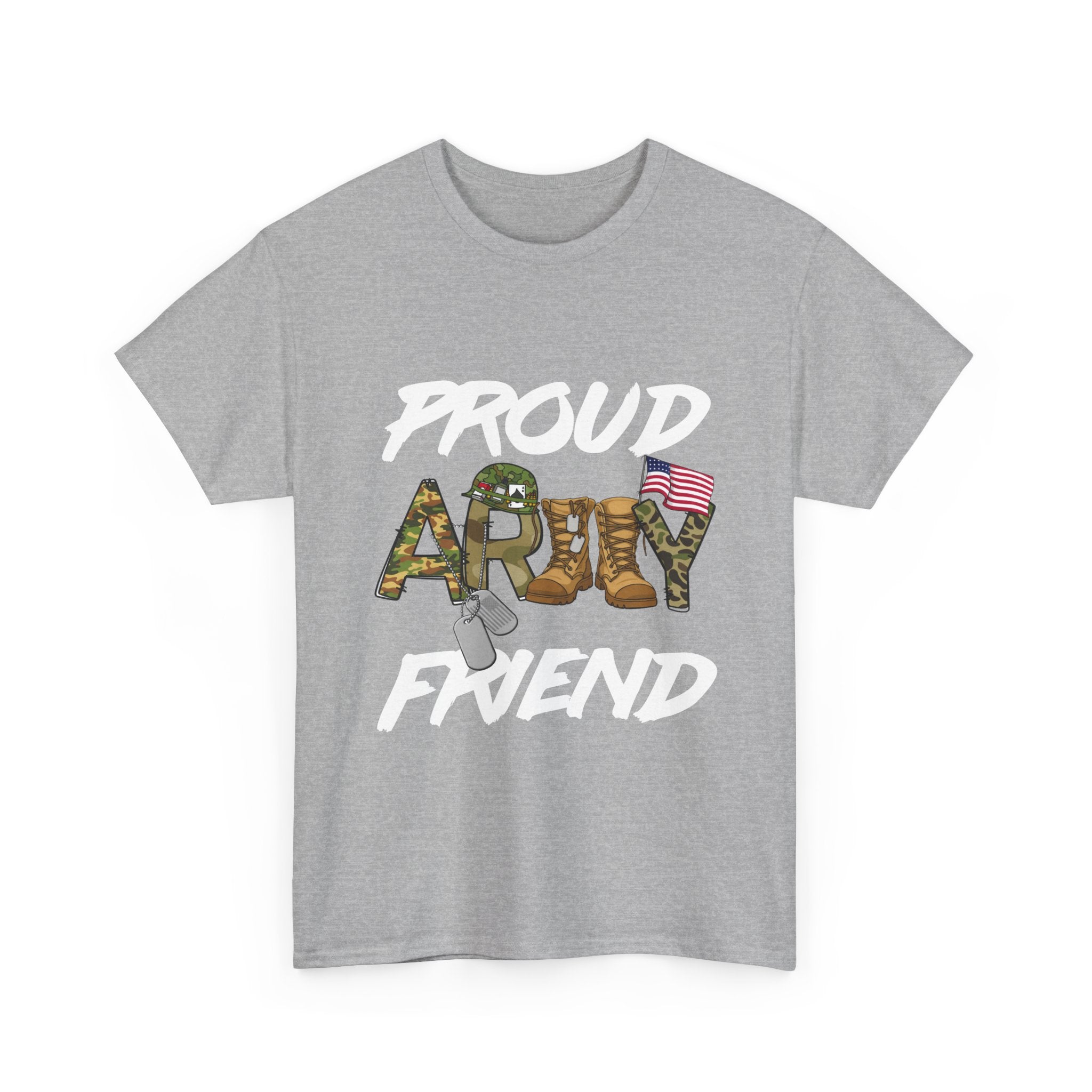 Proud Army Friend T-Shirt