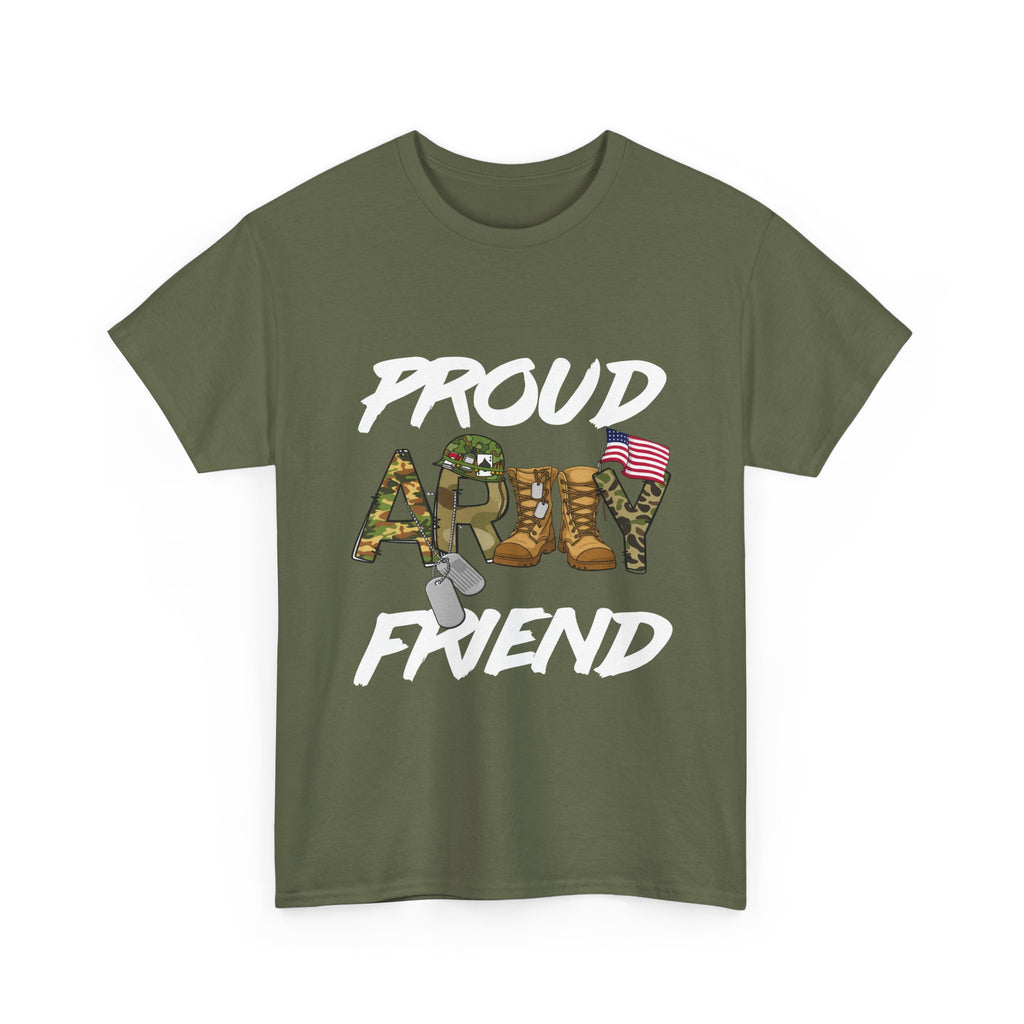 Proud Army Friend T-Shirt