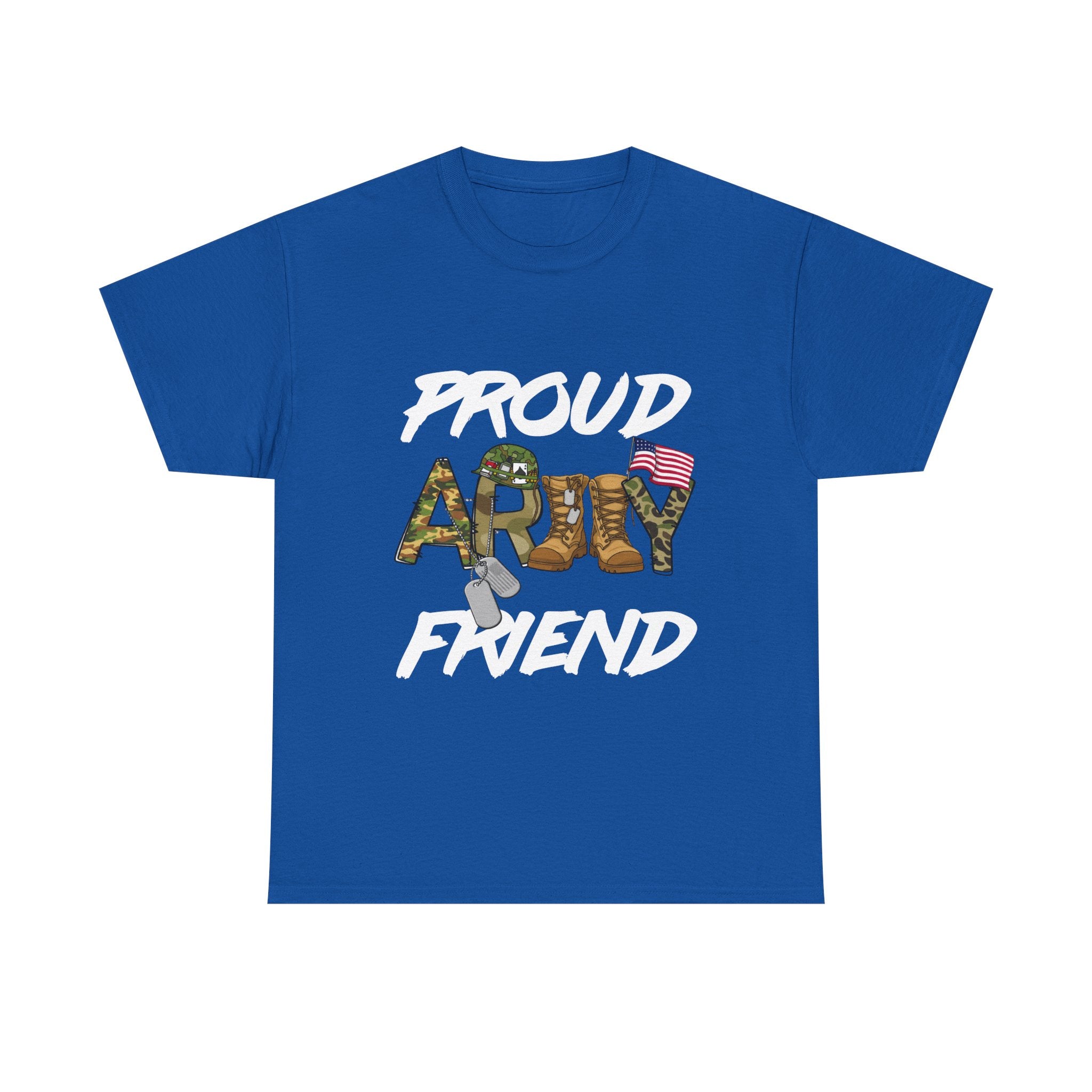 Proud Army Friend T-Shirt
